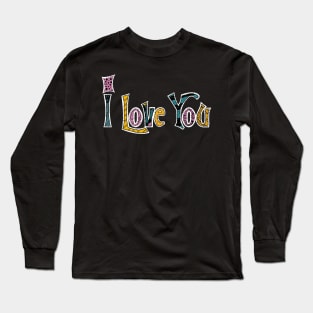 (Nightmare) I Love You Long Sleeve T-Shirt